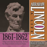 Abraham_Lincoln__A_Life_1861-1862